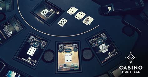 Casino montreal blackjack masaları